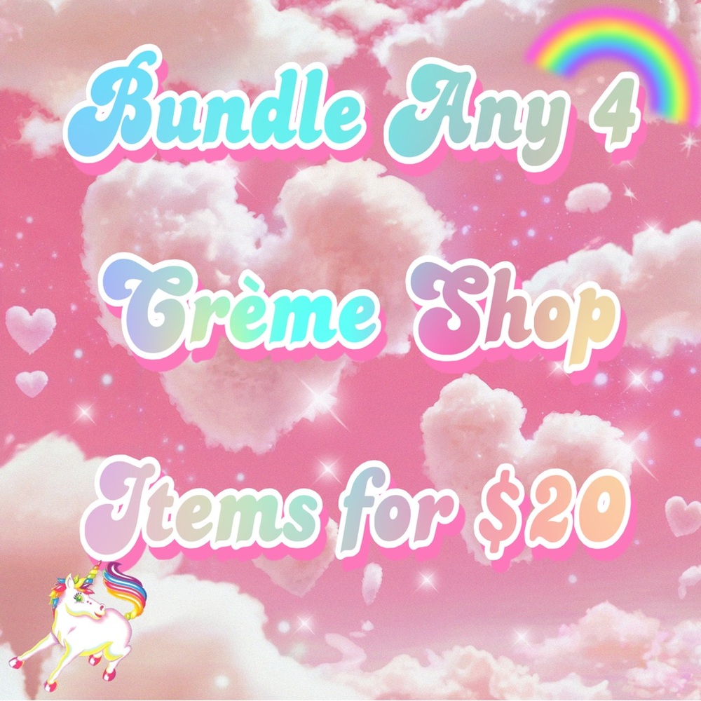 4 For $20 Crème Shop Bundle